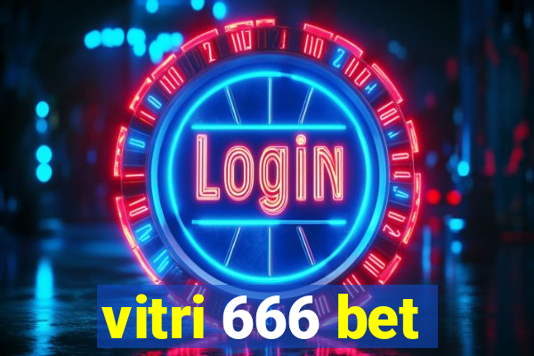 vitri 666 bet